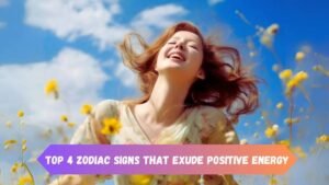 Top 4 Zodiac Signs That Exude Positive Energy