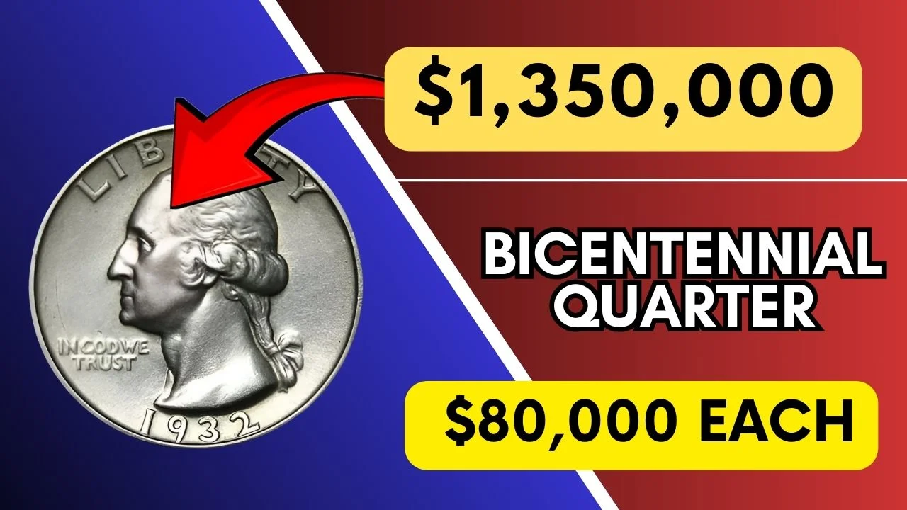 $1,350,000 Worth Bicentennial Quarter – 6 More Worth Over $80,000 Each – Check Now!