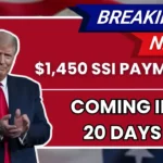 $1,450 SSI Payments Coming in 20 Days: Are You Ready?