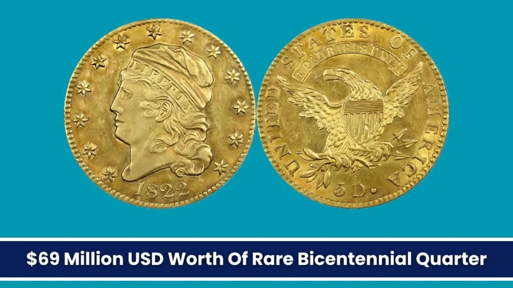 $69 Million USD Worth Of Rare Bicentennial Quarter - 9 More Worth Over $999,999 Each