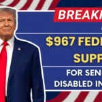 SSI: $967 Federal Support for Seniors & Disabled in Need