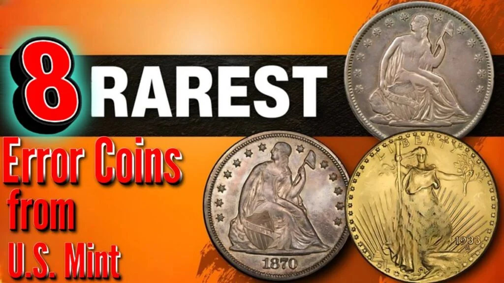 Unveiling the 8 Rarest Error Coins from the U.S. Mint